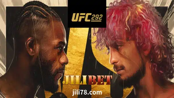 Sinuri ng JILIBET Online Casino ang pinakabagong UFC 292 na logro sa pagtaya sa ibaba