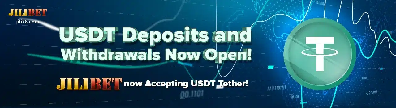 JILIBET USDT Withdrawal and Deposit NOW OPEN!