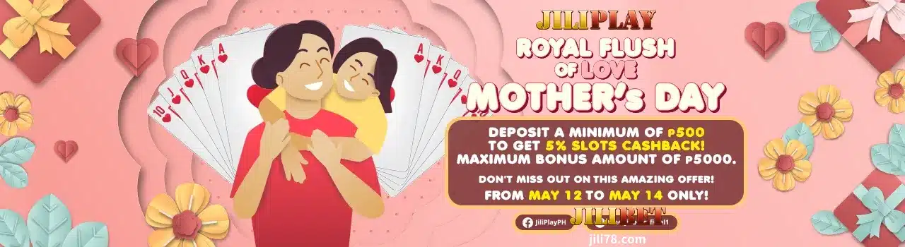 JILIBET Royal Flush of Love: Mother's Day